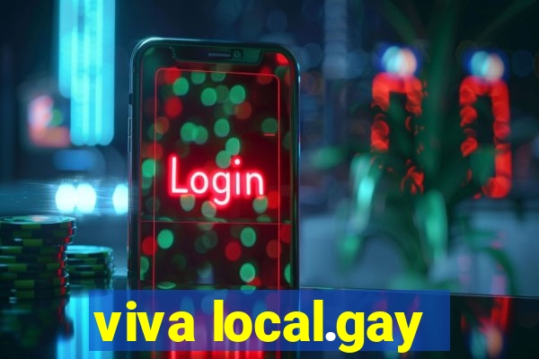 viva local.gay